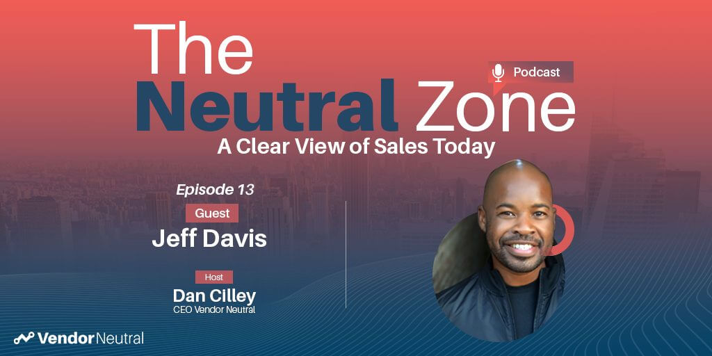 Focus on these 3 Things For Sales Technology Adoption Clear View of Sales Podcast with Jeff Davis
