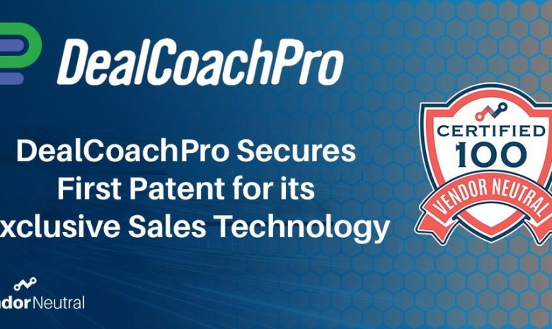 DealCoachPro Secures First Patent for its Exclusive Sales Technology