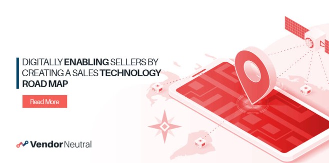 Digitally Enable Sellers with a Sales Technology Road map