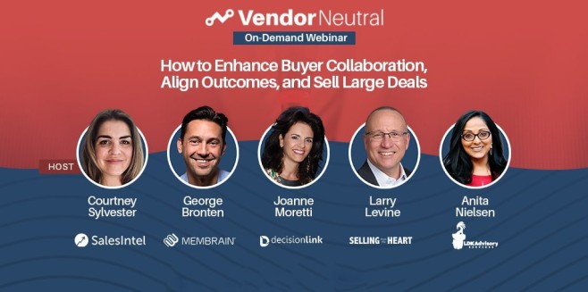 How to Enhance Buyer Collaboration, Align Outcomes, and Sell Large Deals