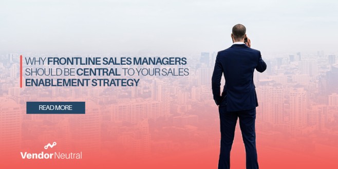 Frontline Manager Sales Enablement Strategy and Why It Matters