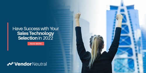 Have Success with Your Sales Technology Selection in 2022