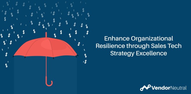 Sales Technology and Organizational Resilience through sales tech strategy