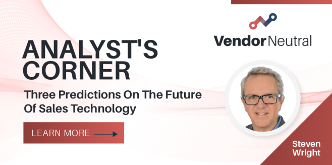 Three Predictions About the Future of Sales Technology Analyst Corner blog