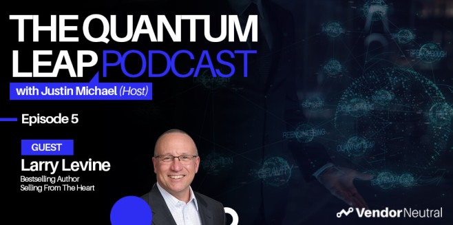 Quantum Leap Podcast with Larry Levine