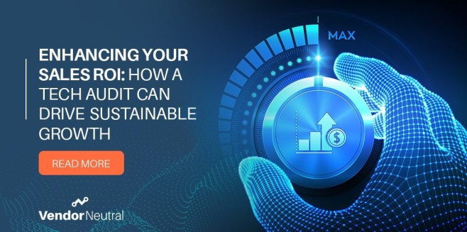 Sales Technology Audit to Maximize ROI to Drive Sustainable Growth