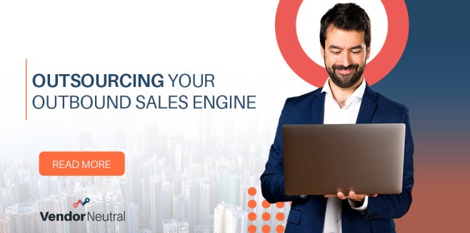 Outsourcing Your Outbound Sales Efforts