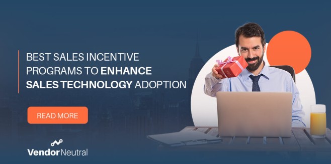 Sales Incentives to Enhance Sales Technology Adoption Blog Image