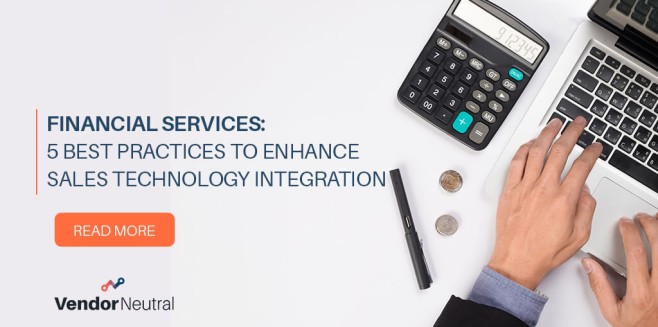 5 best practices to enhance sales technology integration for financial services