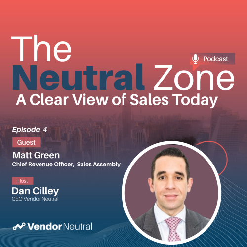 Episode 4 Matt Green NeutralZone Podcast Cover Image 3000×3000 Clear View of Sales Episode 4 Matt Green