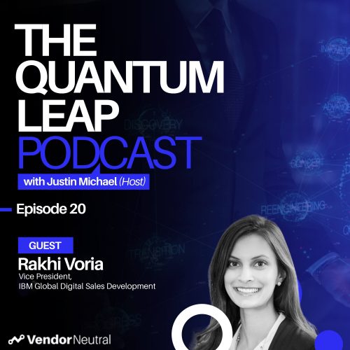 Digital Transformation and Digital Selling Quantum Leap Podcast Episode 20 Rakhi Voria